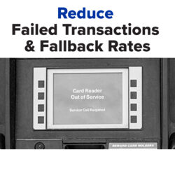 reduce failed transactions and fallback rates