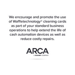 Arca recommends the use of cleaning cards to help protect service life of equipment and reduce repairs