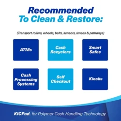 KICPad for Polymer Cash Handling Technology (K2-KPDWSB24WS), Recommended to Clean & Restore