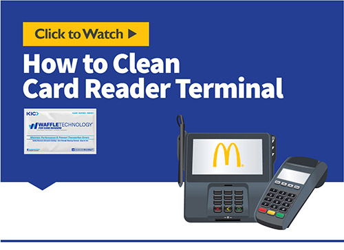 How to clean McDonalds Card Readers